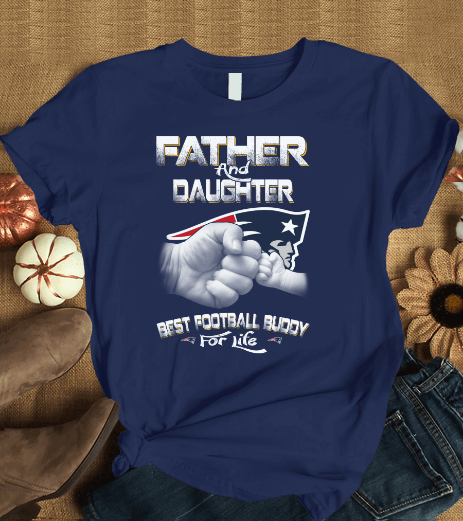 FATHER AND DAUGHTER BEST FOOTBALL BUDDY FOR LIFE T-Shirt