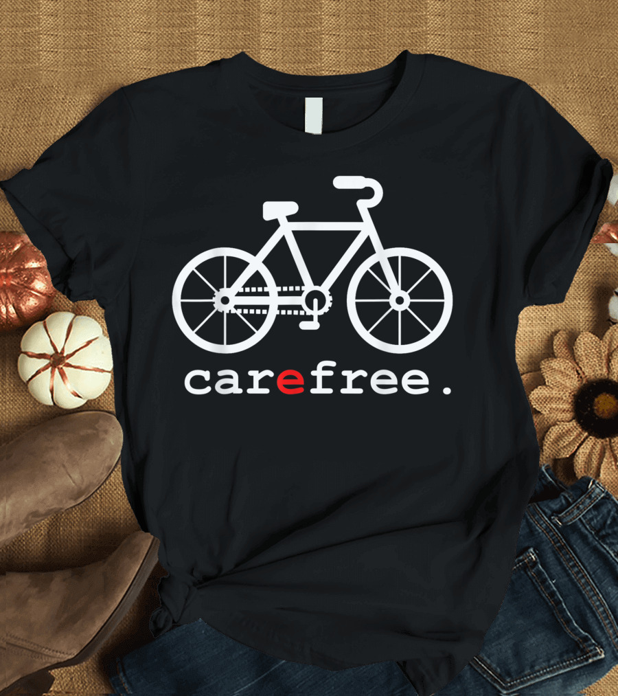 Carefree Bike Environment Car Free Day Climate Change Road Men Basic T-Shirt