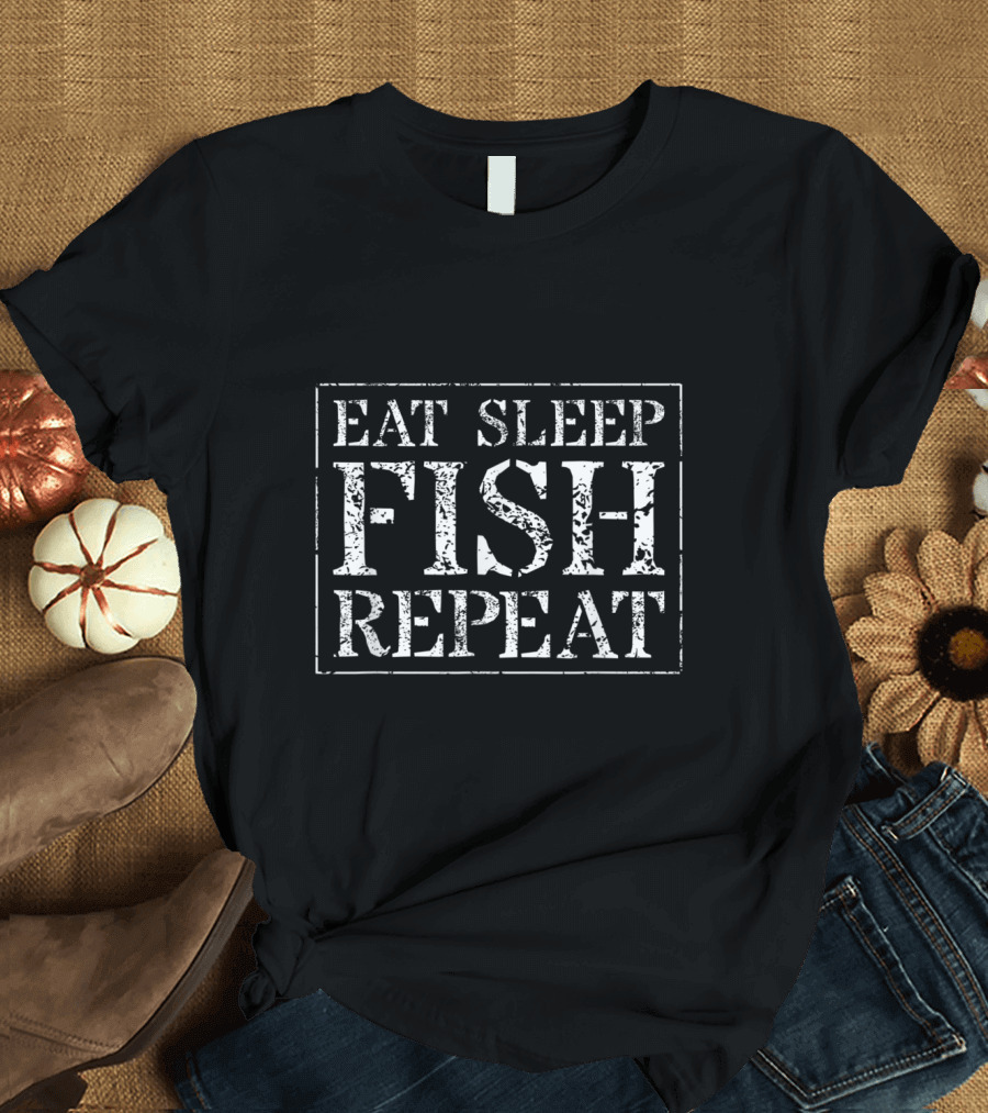 Eat Sleep Fish Repeat T-Shirt