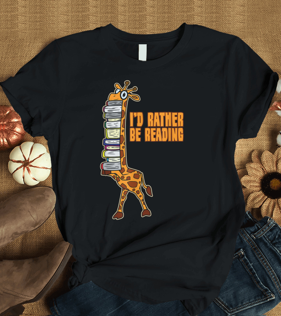 Funny Giraffe Holding Books I'd Rather Be Reading Book Love T-Shirt