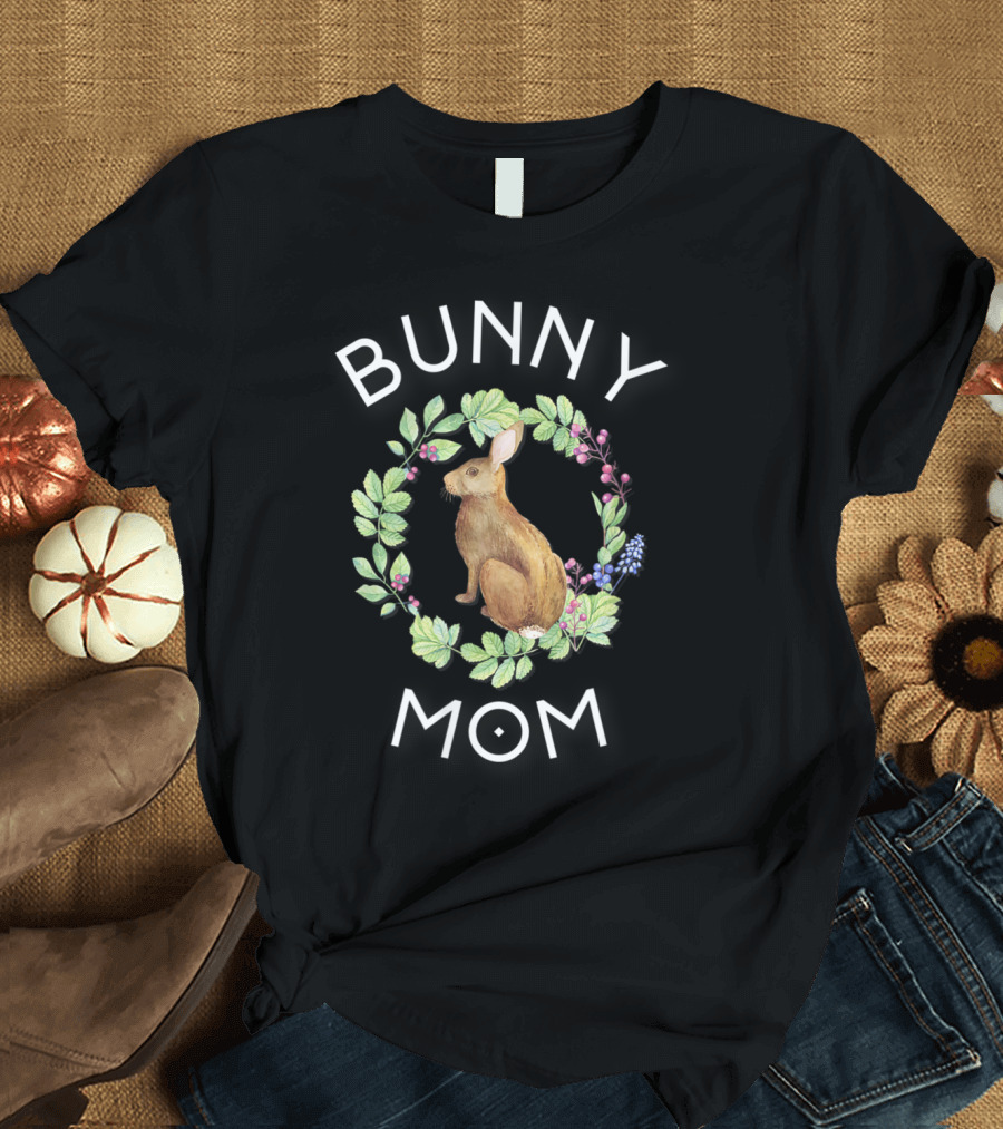 Bunny Mom Floral Wreath Rabbit Lovers T-Shirt