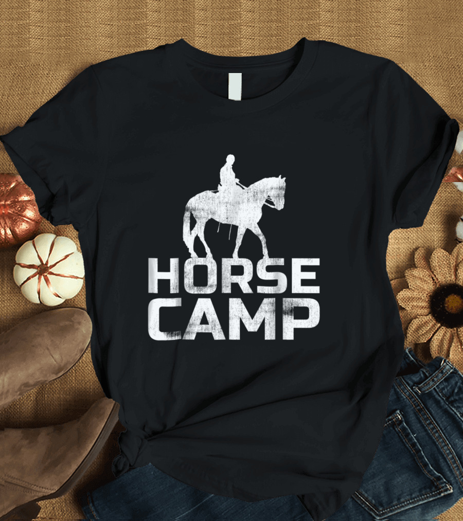 Horse Camp Horseback Riding Trainer Experience T-Shirt