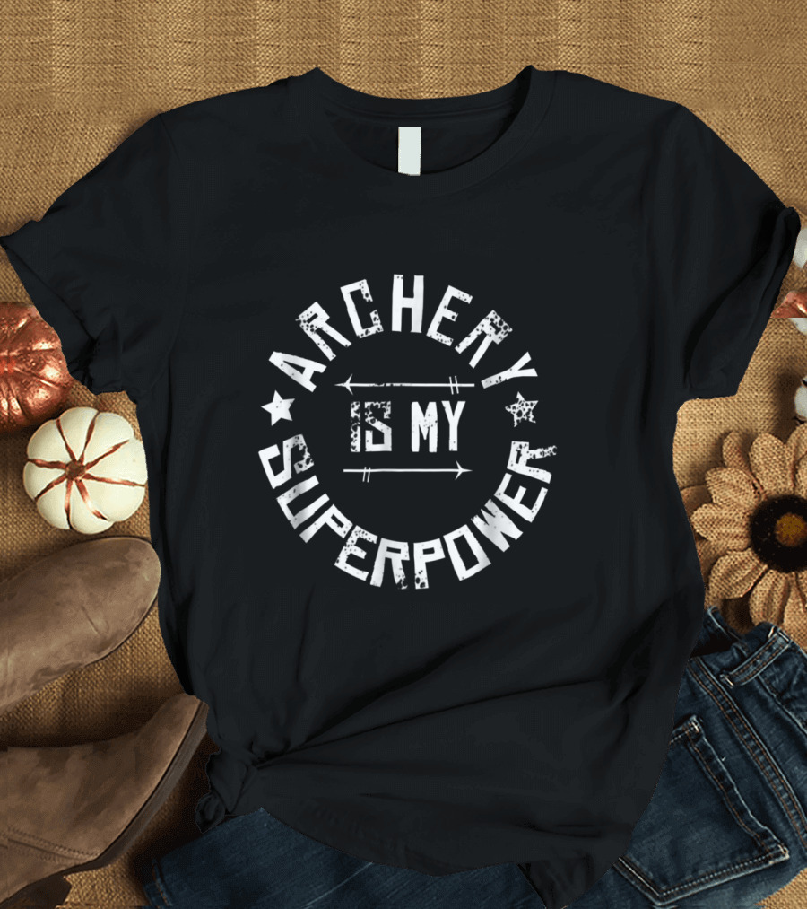 Archery Is My Superpower Distressed Style Design Circle Stars Arrows T-Shirt