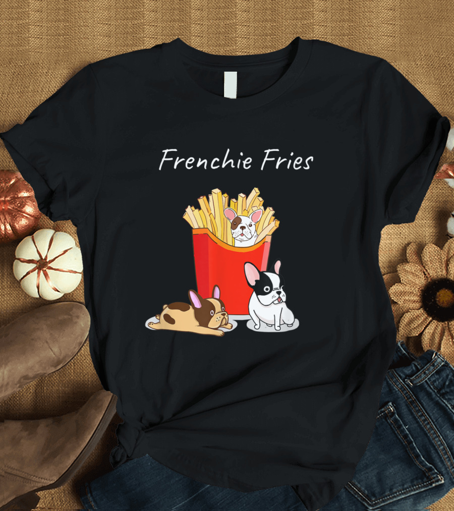 French Bulldog Frenchie Fries with Frenchie Dogs in Fry Box T-Shirt
