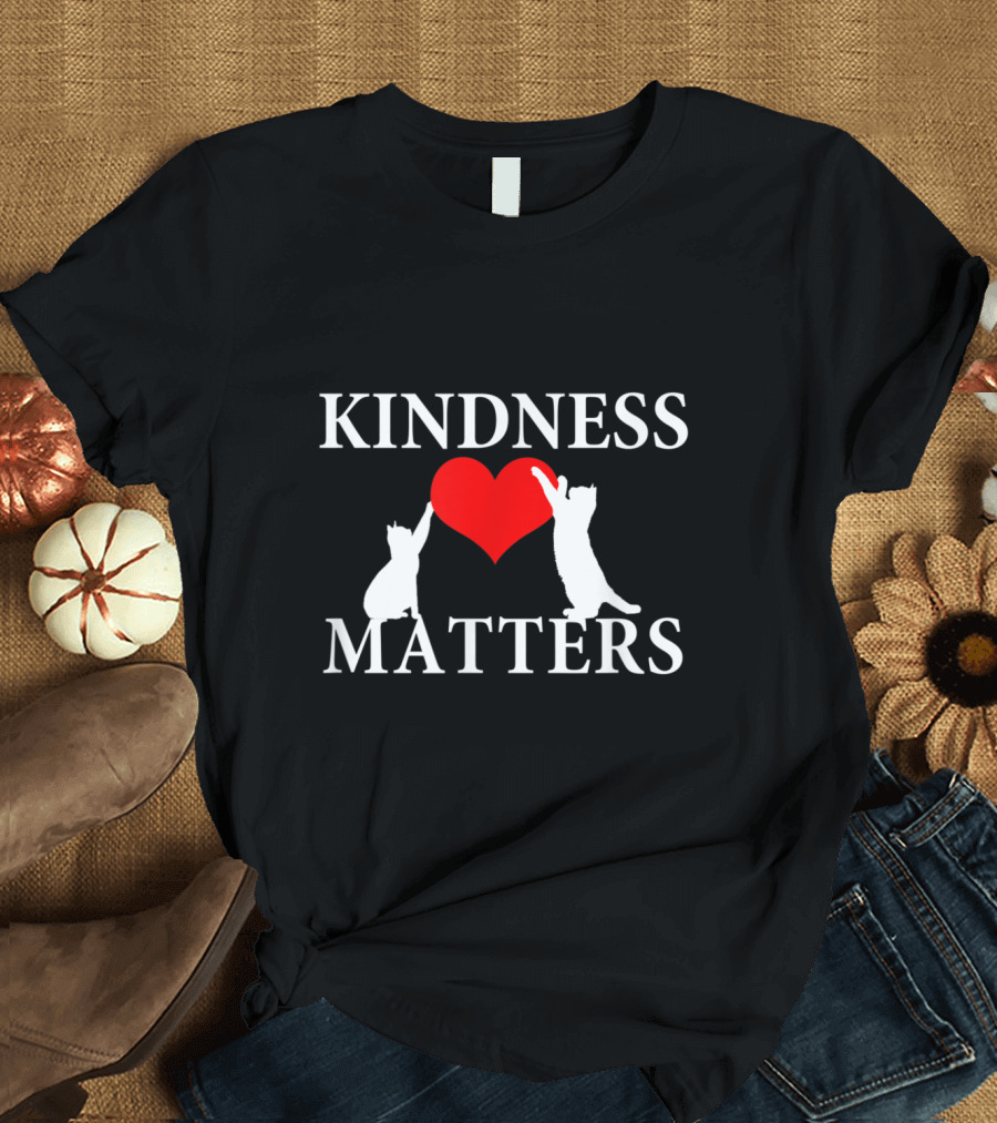 Kindness Matters Heart and Cats T-Shirt
