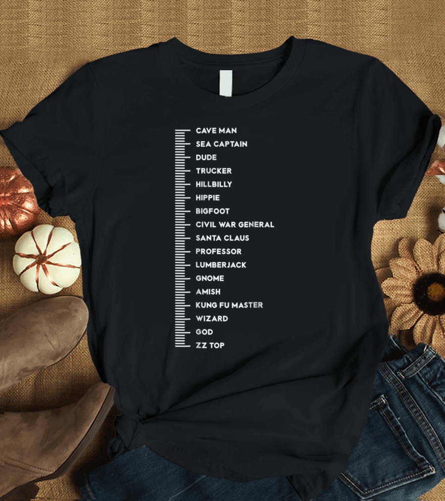 Beard Measurement Chart Featuring Titles from Caveman to ZZ Top T-Shirt