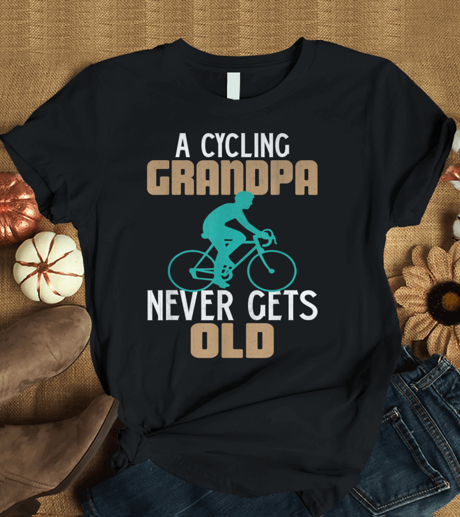 A Cycling Grandpa Never Gets Old Iconic Bicycle T-Shirt