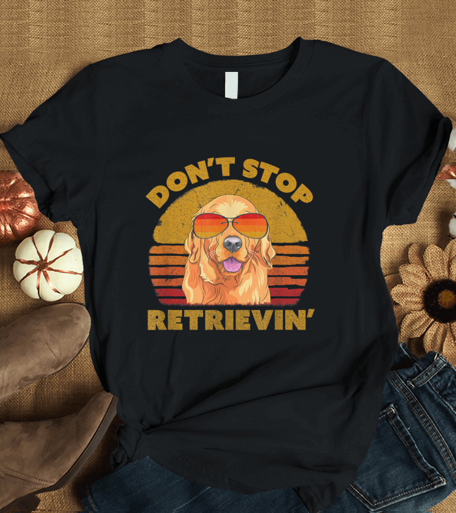 Don't Stop Retrievin' Golden Retriever Sunglasses Retro Sunset T-Shirt
