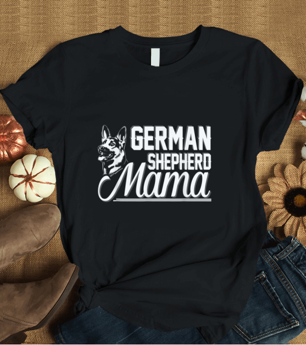 T-Shirt: German Shepherd Mama Graphic with Dog T-Shirt German Shepherd Mama Graphic with Dog T-Shirt