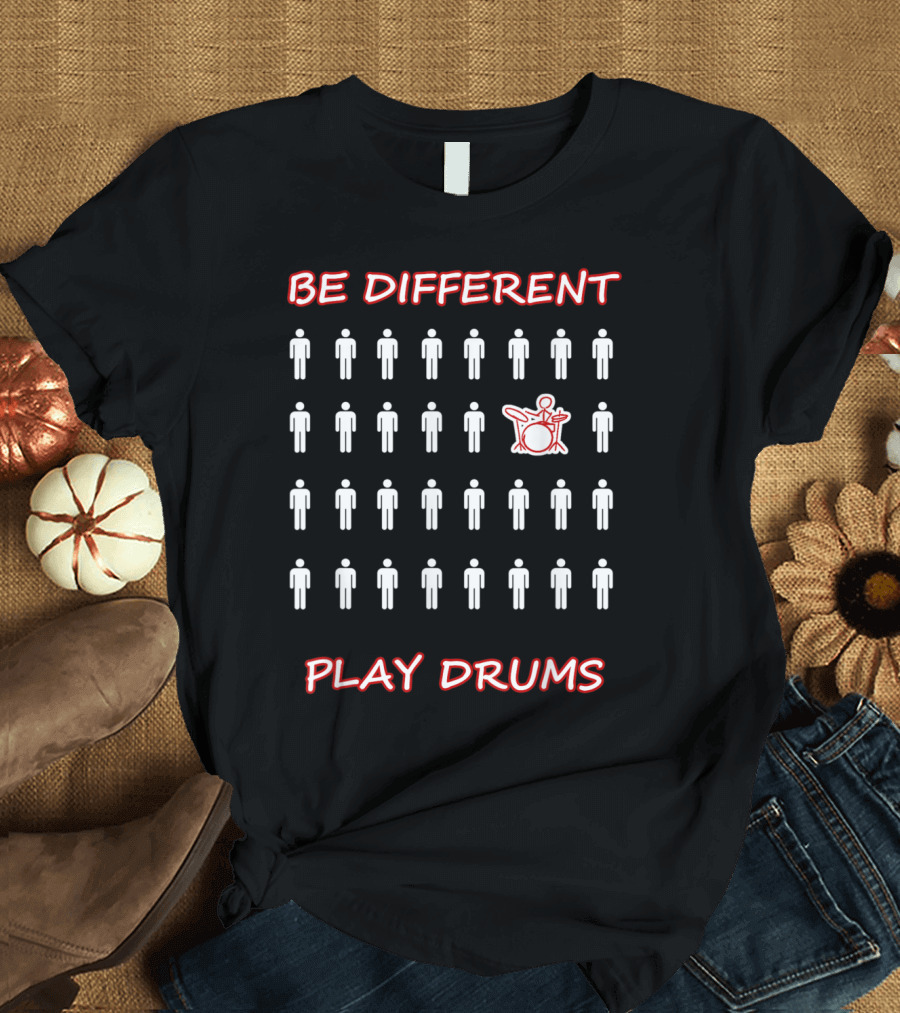 Be Different Play Drums Stick Figure Drum Kit Contrast T-Shirt