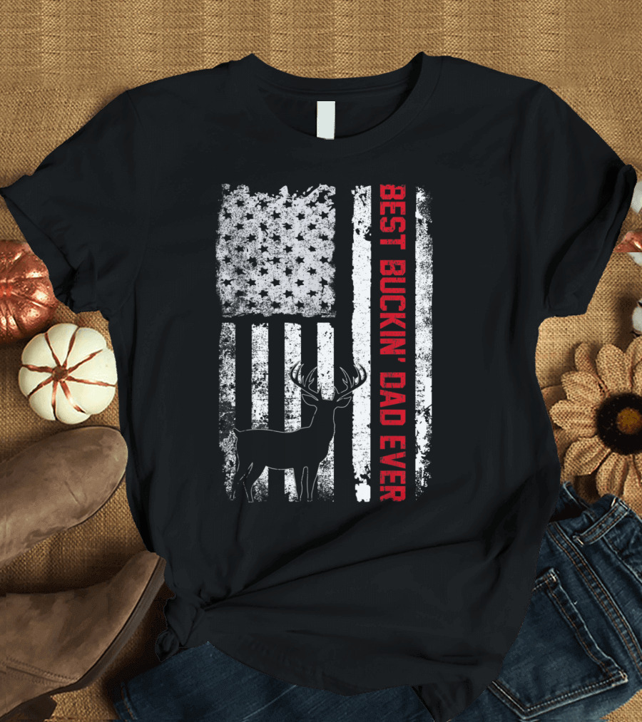 Best Buckin' Dad Ever with Hunting Deer and Grunge USA Flag T-Shirt