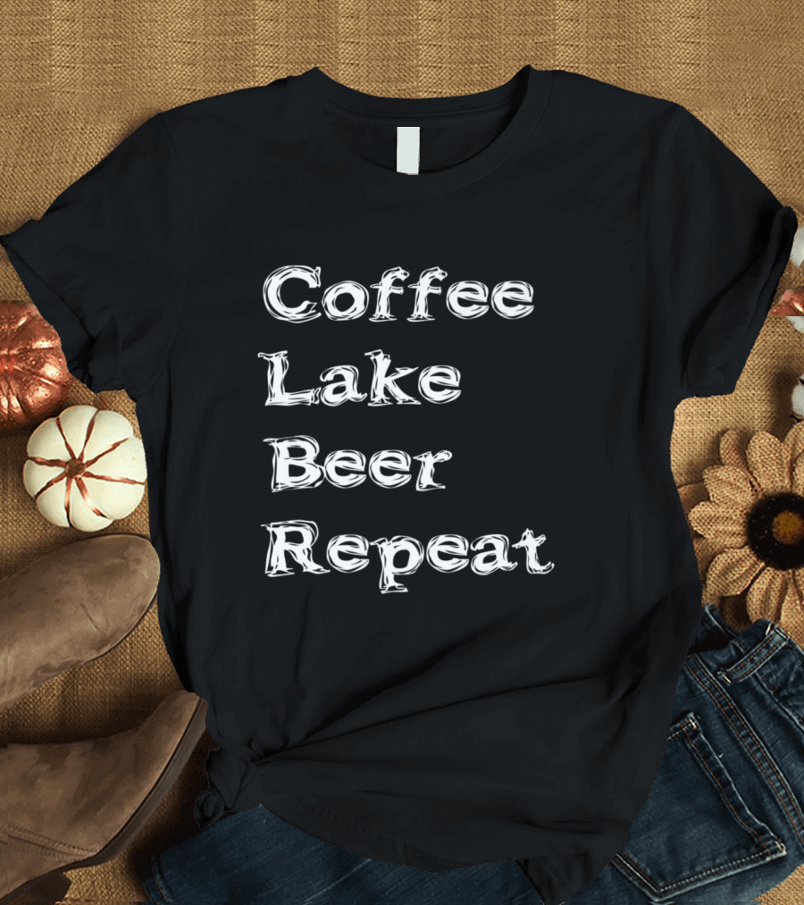 Coffee Lake Beer Repeat Lifestyle Routine T-Shirt