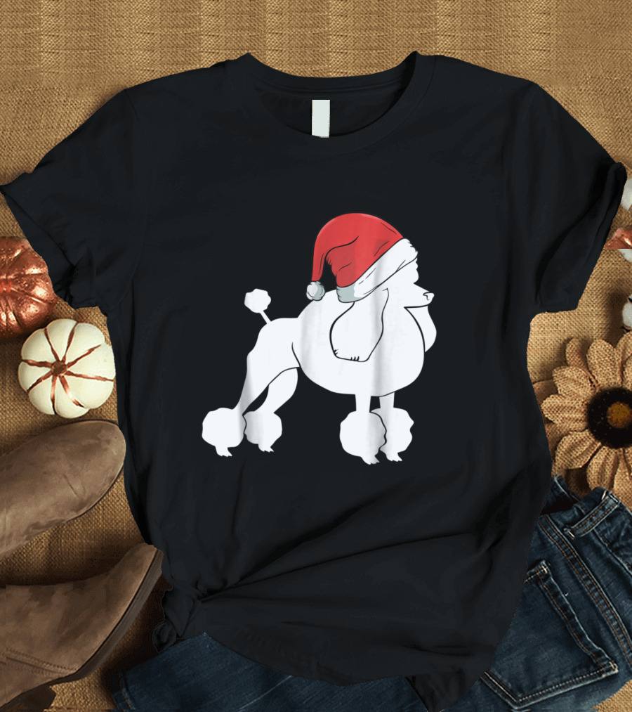 Poodle Wearing Santa Hat - Best Festive Holiday T-Shirt