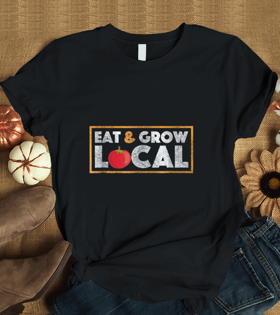 Eat and Grow Local Tomato Farmers Market T-Shirt