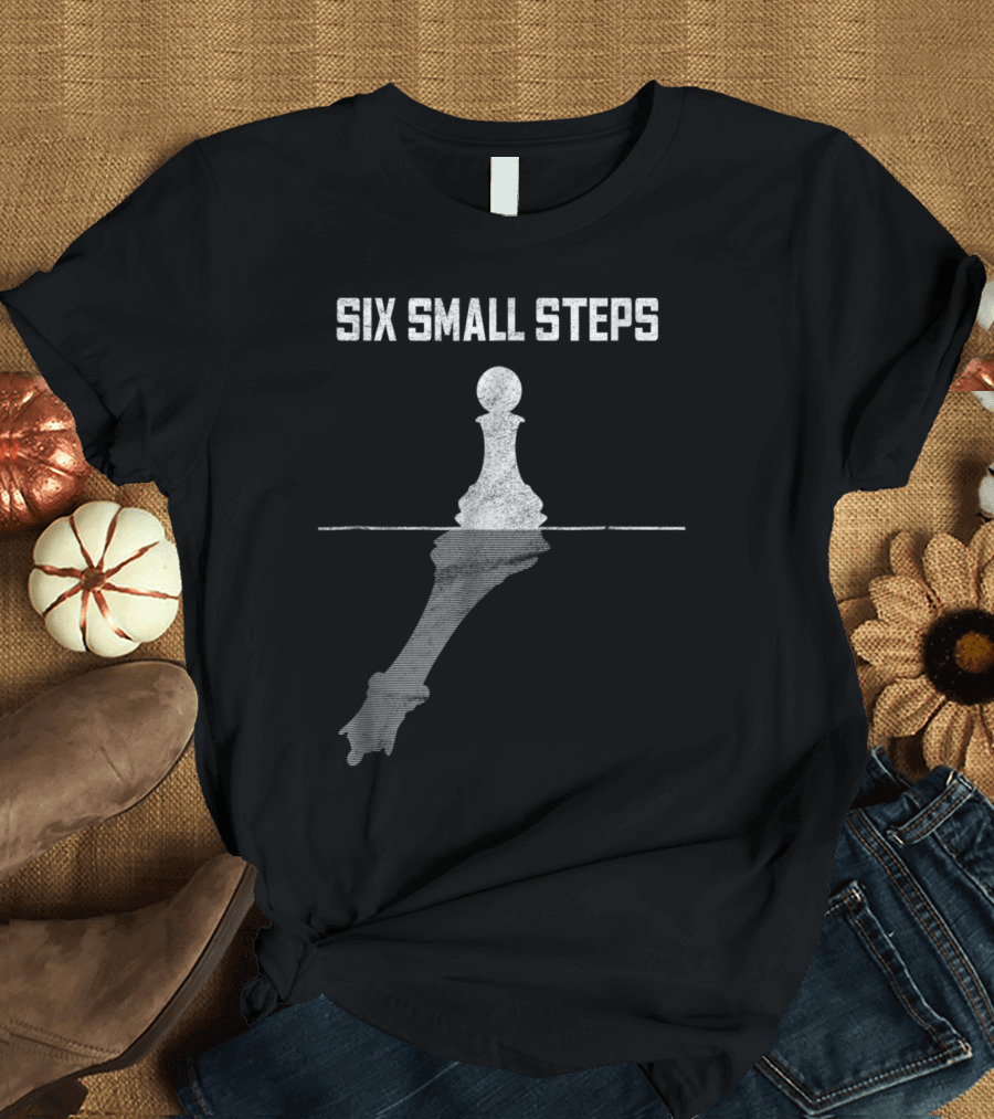 Six Small Steps Chess Mastery Checkmate Reflection T-Shirt