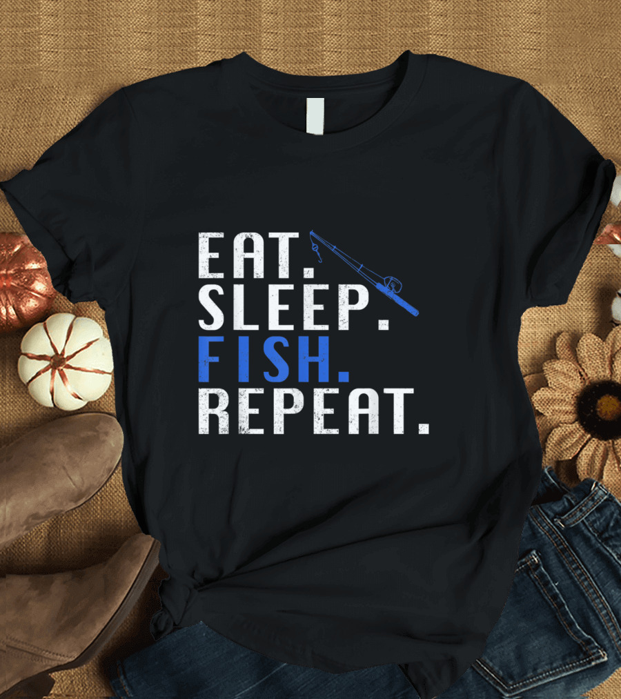 Eat Sleep Fish Repeat Funny Cool Fishing Rod T-Shirt
