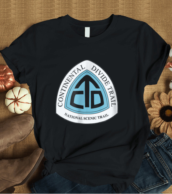 T-Shirt: Continental Divide Trail National Scenic Trail CDT T-Shirt Continental Divide Trail National Scenic Trail CDT T-Shirt