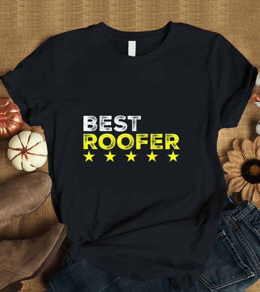 Best Roofer Five-Star Profession Job Nam Recognition T-Shirt