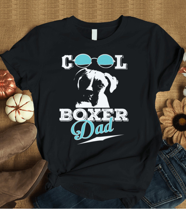T-Shirt: Cool Boxer Dad with Sunglasses Graphic for Fathers Who Love Boxer Dogs T-Shirt Cool Boxer Dad with Sunglasses Graphic for Fathers Who Love Boxer Dogs T-Shirt