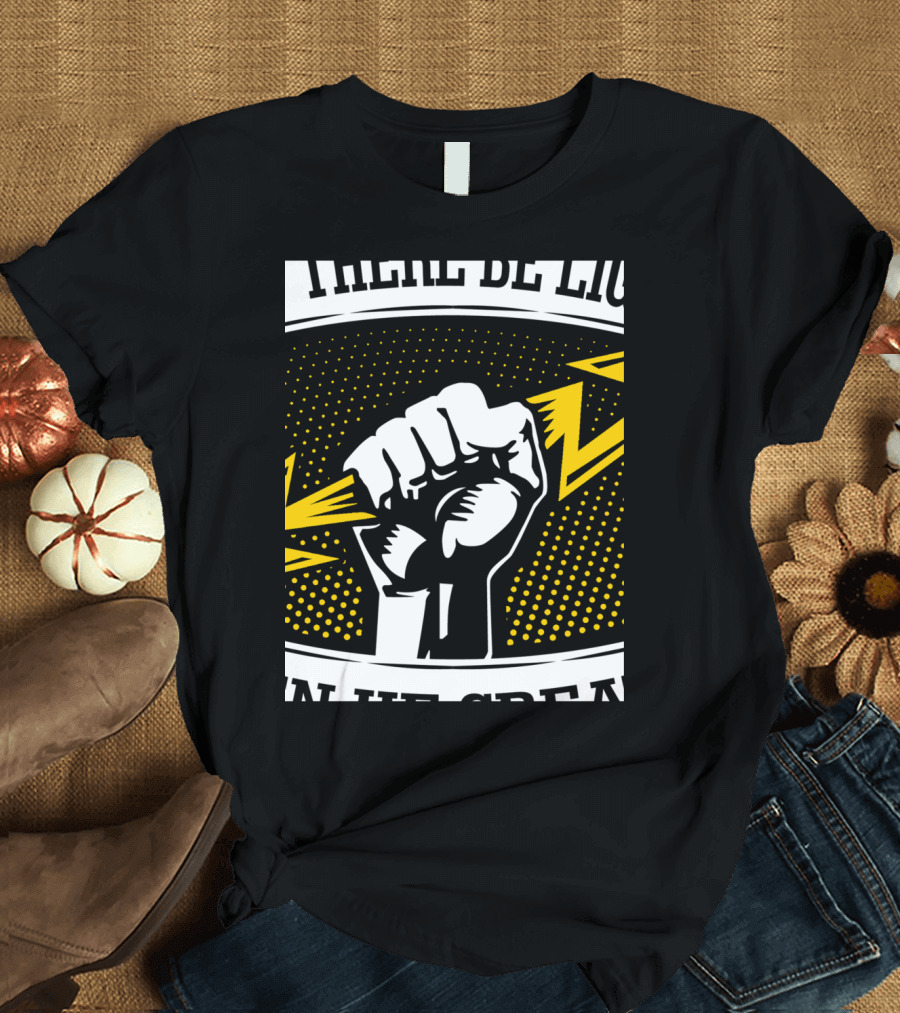 God Said Let There Be Light Then He Created Bold Fist with Lightning Bolt T-Shirt