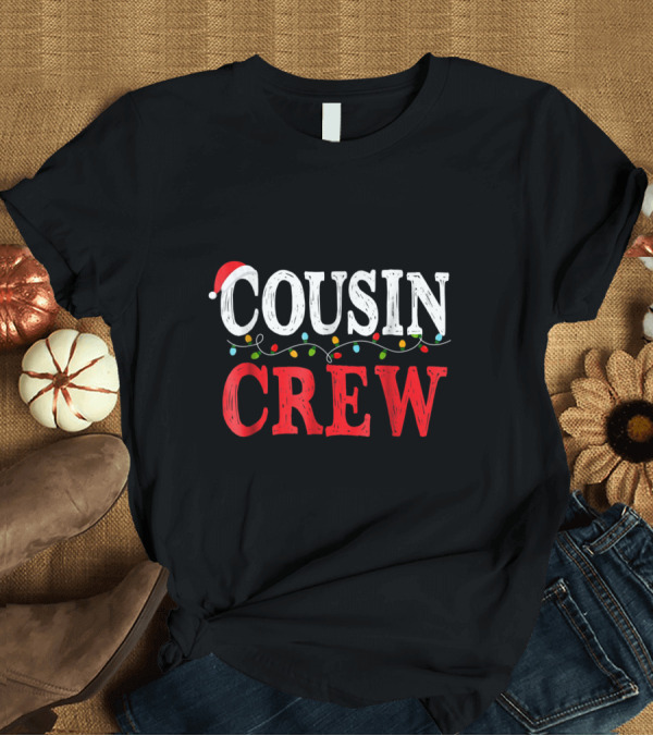T-Shirt: Cousin Crew Christmas Santa Hat Holiday Lights T-Shirt Cousin Crew Christmas Santa Hat Holiday Lights T-Shirt