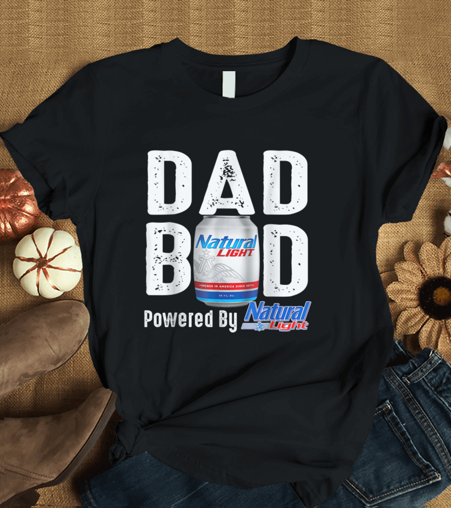 Dad Bod Powered by Natural Light Beer Can T-Shirt