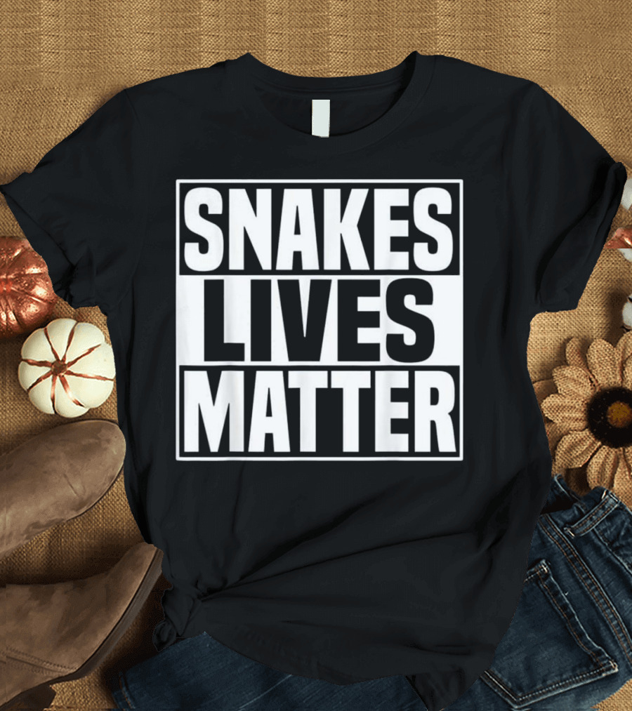 Snakes Lives Matter T-Shirt