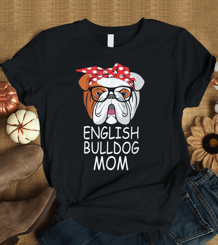 English Bulldog Mom with Polka Dot Bandana and Glasses T-Shirt