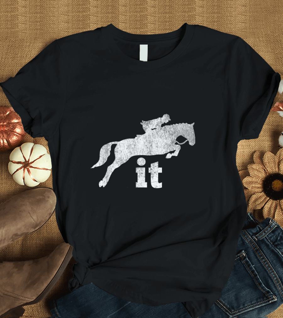 English Show Jumping Eventing It Horse Rider T-Shirt