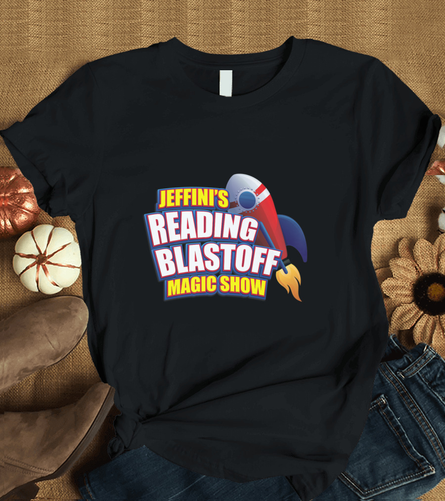 Jeffini's Reading Blastoff Magic Show Rocket T-Shirt