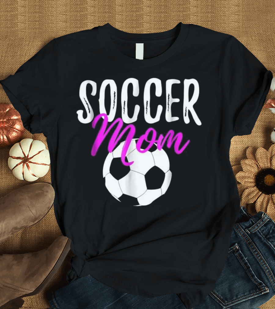 Soccer Mom Funny with Bold Pink Text Soccer Ball T-Shirt