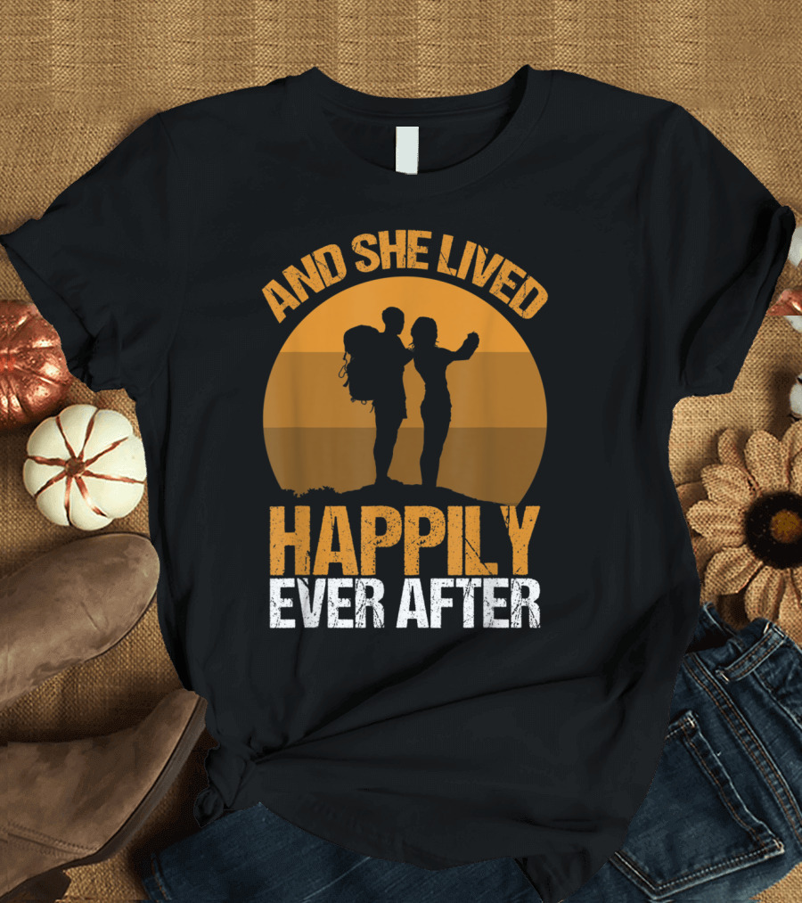 And She Lived Happily Ever After Hiking Silhouette Adventure T-Shirt