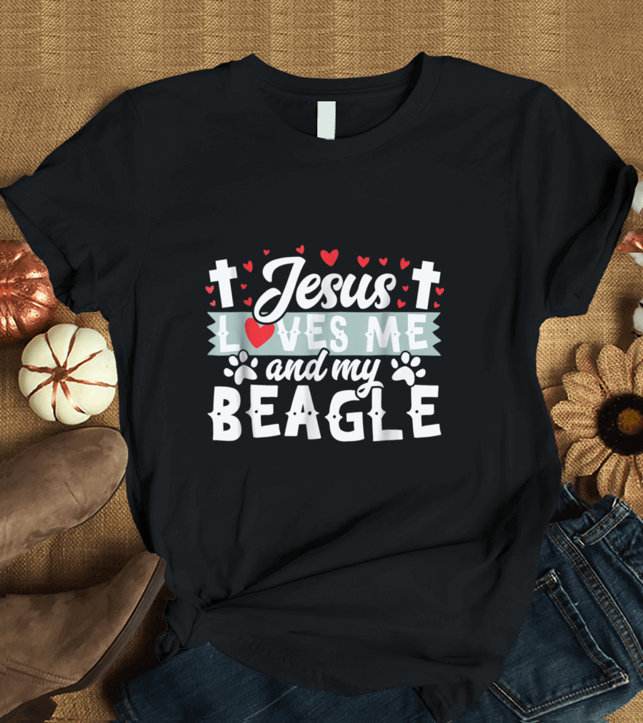Jesus Loves Me and My Beagle T-Shirt