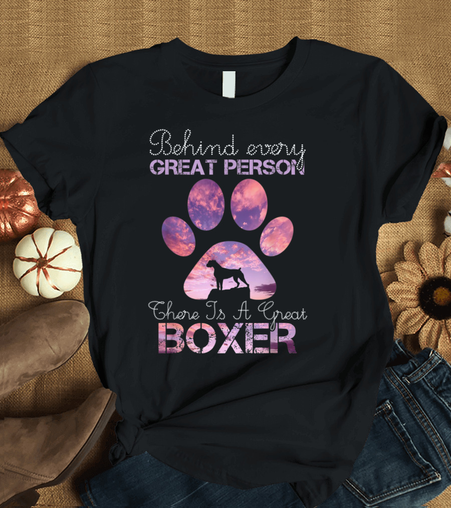 Behind Every Great Person There Is A Great Boxer Paw Prints T-Shirt