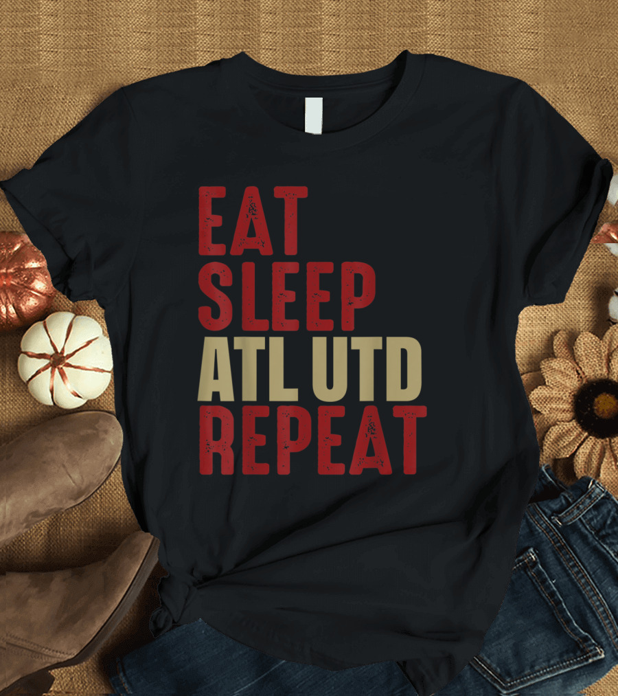 Atlanta United Eat Sleep ATL UTD Repeat T-Shirt