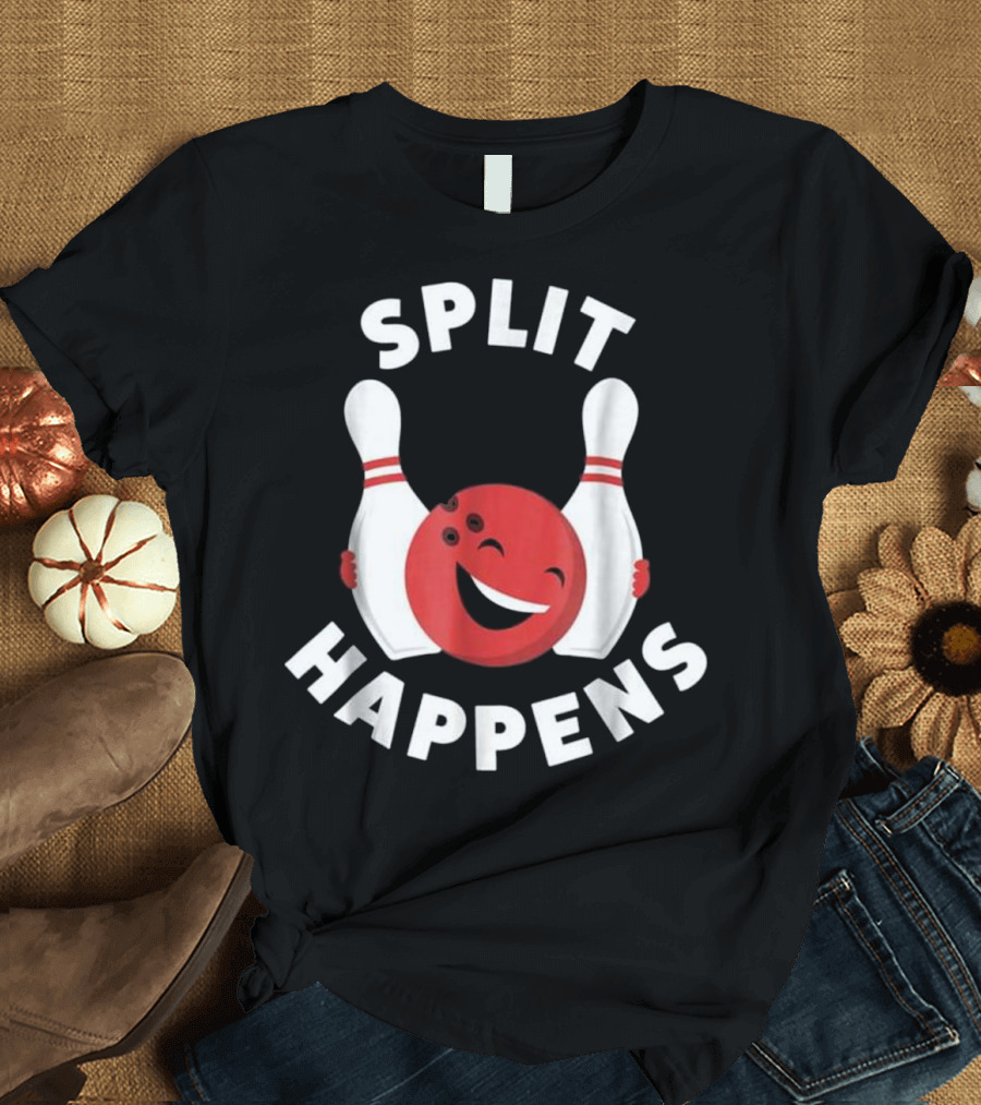 Split Happens Bowling Humor with Smiling Ball and Pins T-Shirt