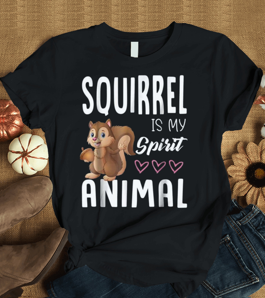 Squirrel Is My Spirit Animal Cute Cartoon Hearts T-Shirt