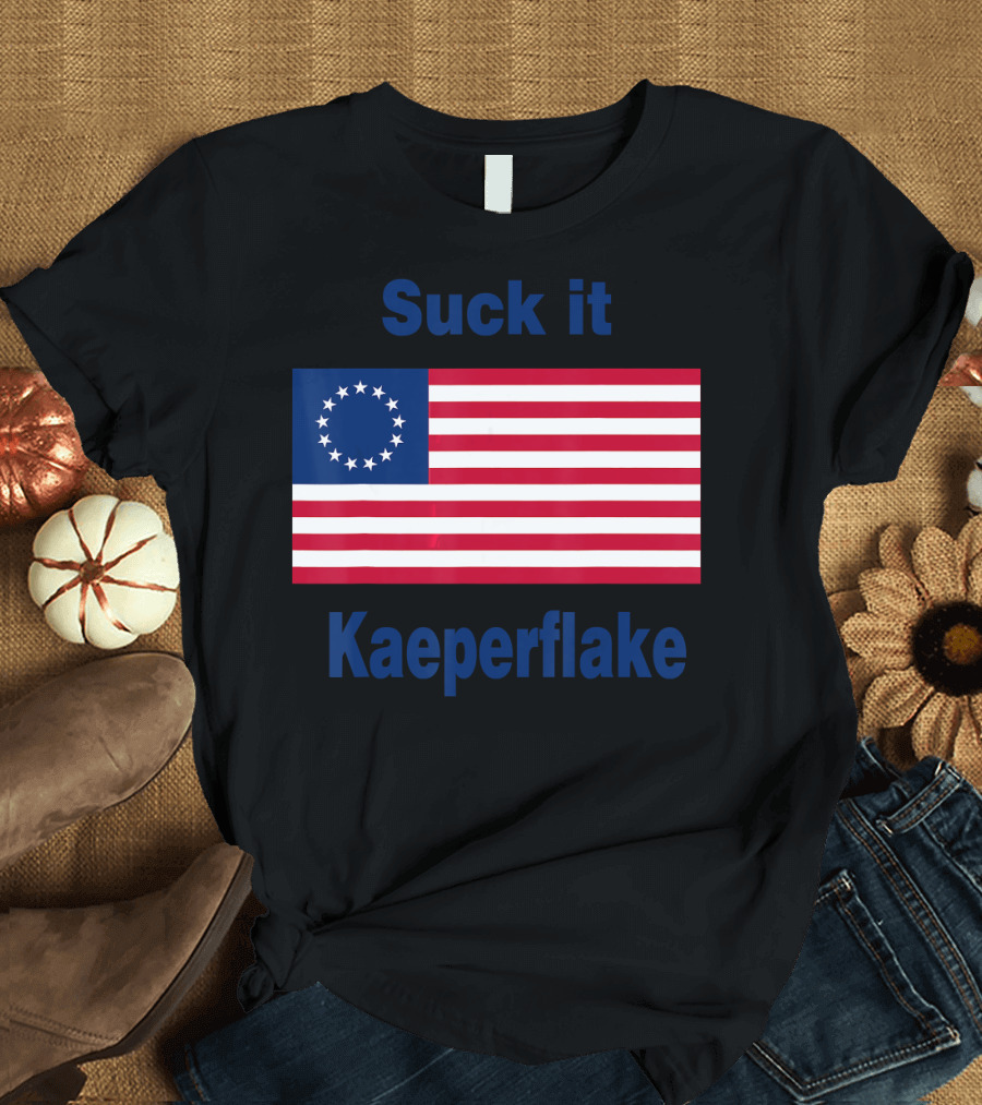 Suck It Kaeperflake Betsy Ross American Flag T-Shirt