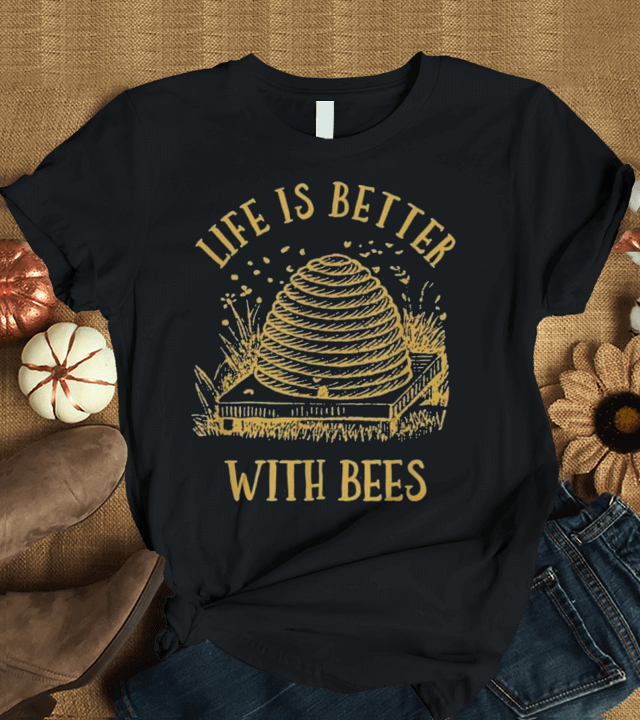Vintage Beehive Life Is Better With Bees T-Shirt