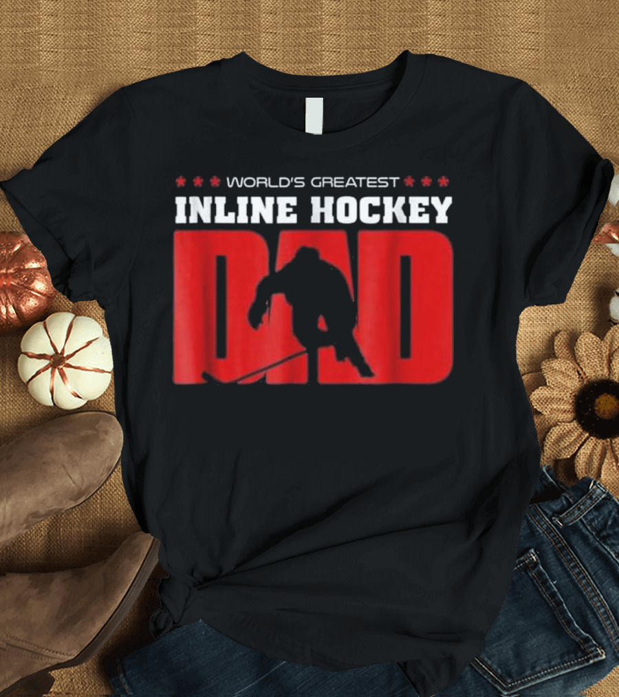 World's Greatest Inline Hockey Dad T-Shirt