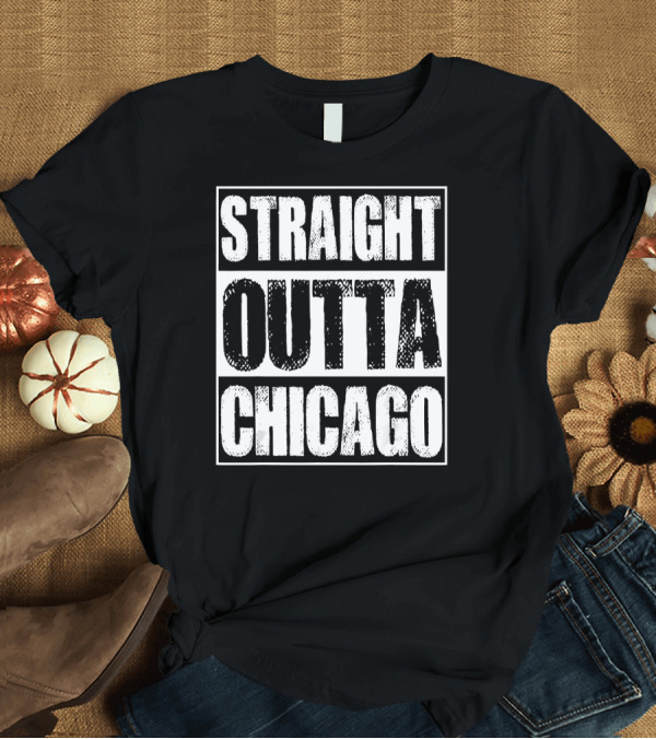 T-Shirt: Straight Outta Chicago Vintage Illinois T-Shirt Straight Outta Chicago Vintage Illinois T-Shirt