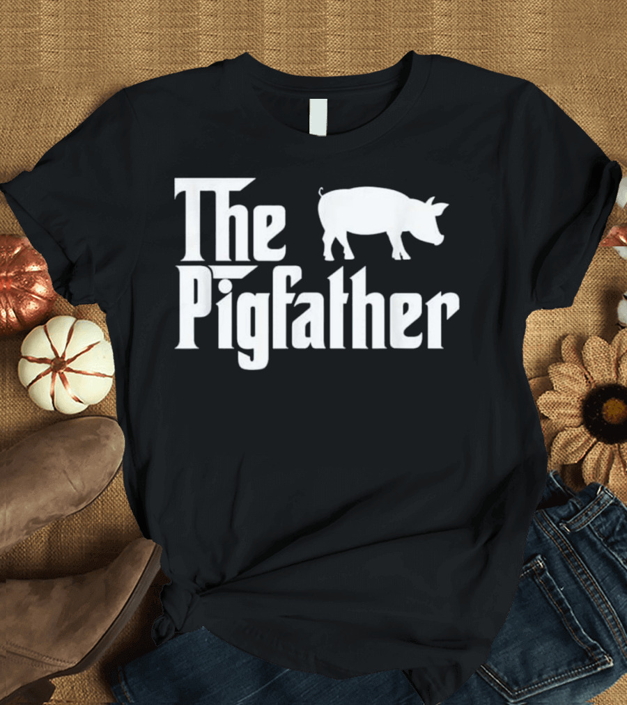 The Pig Father Funny Pig Lover Whisperer T-Shirt