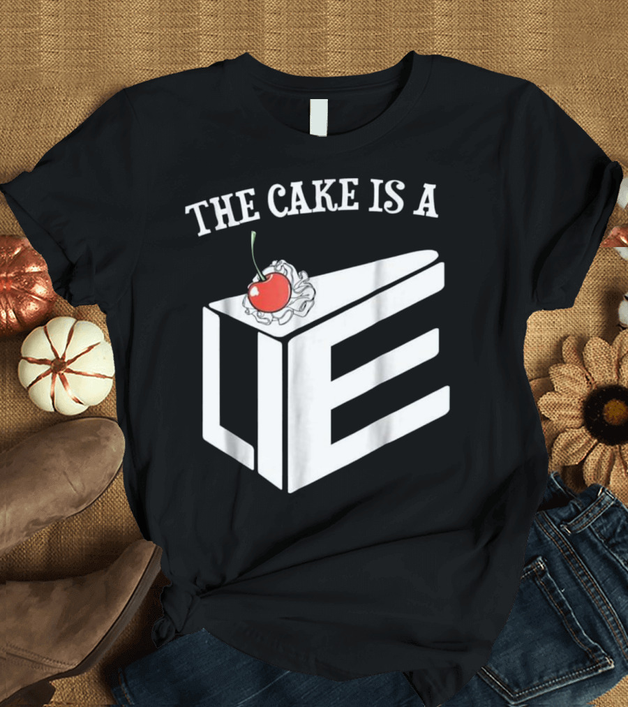 The Cake Is A Lie Chef Humor with Cherry and Slice T-Shirt