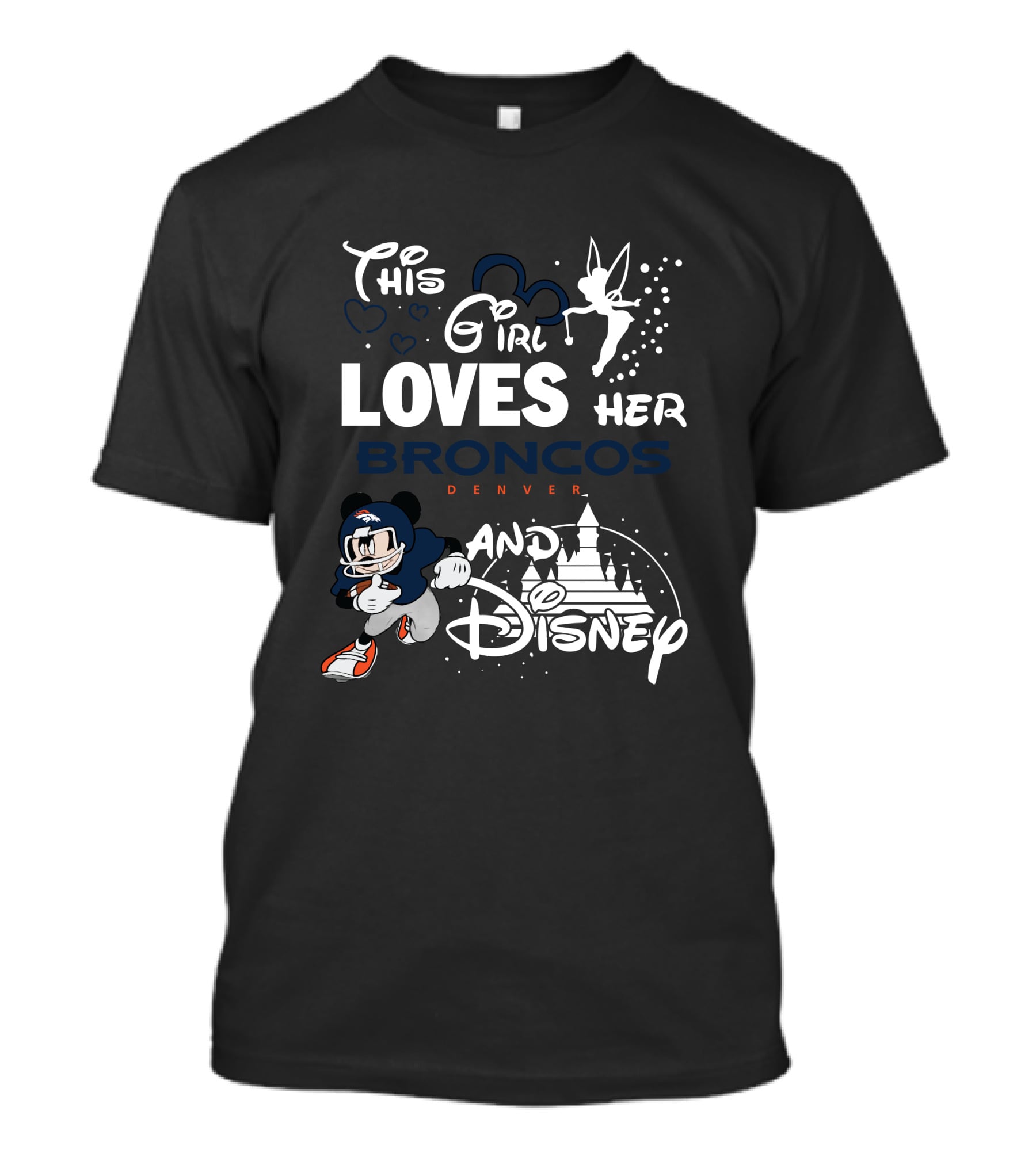 This Girl Loves Her Broncos Denver And Disney T-Shirt