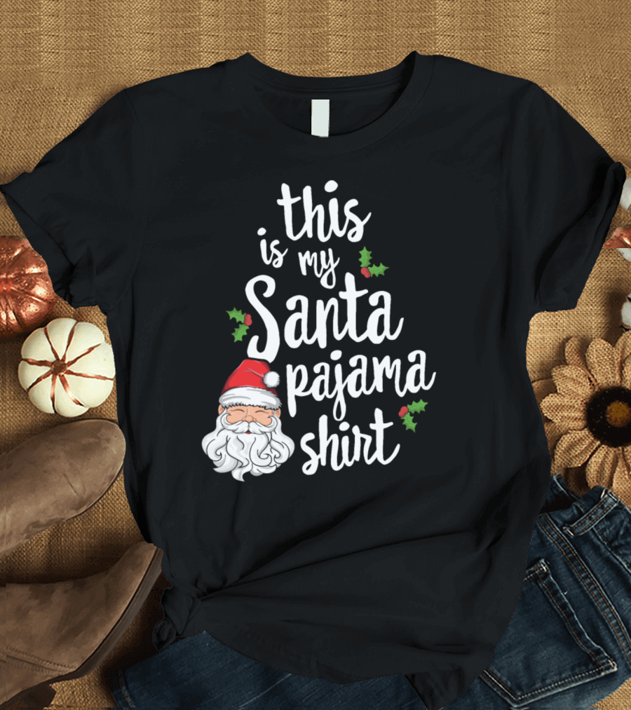 This Is My Santa Pajama T-Shirt