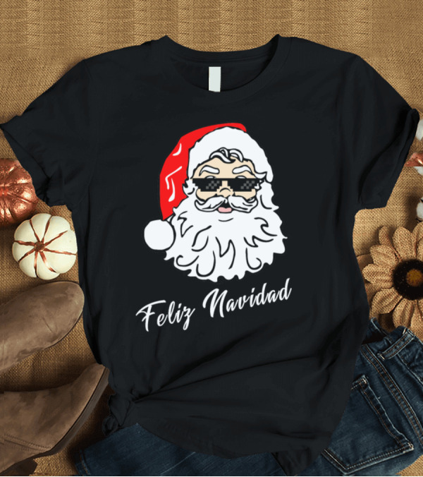 T-Shirt: Feliz Navidad Christmas Thug Life Santa with Sunglasses T-Shirt Feliz Navidad Christmas Thug Life Santa with Sunglasses T-Shirt