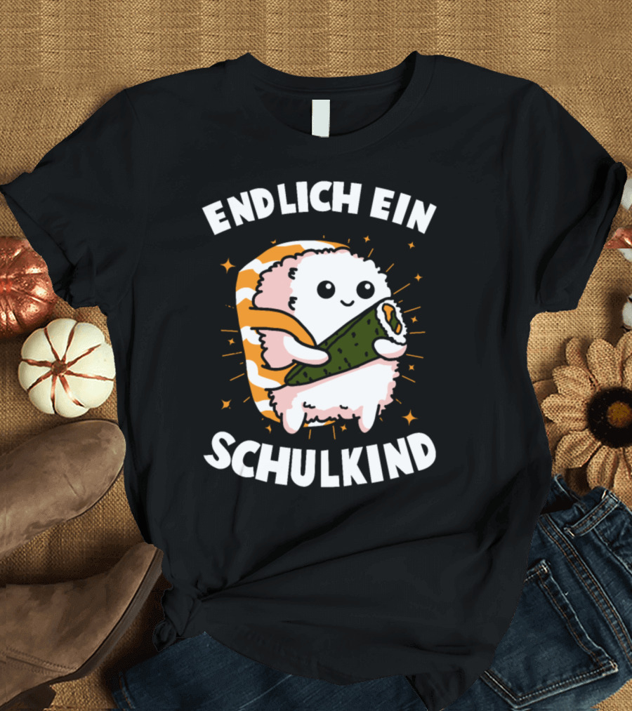 ENDLICH EIN SCHULKIND Sushi T-Shirt