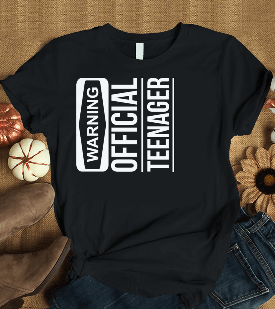 Warning Official Teenager T-Shirt