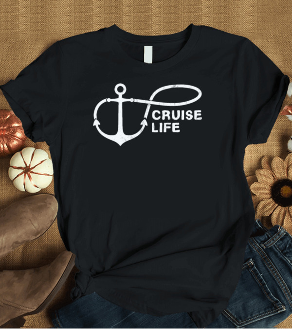 T-Shirt: Cruise Life Infinity Anchor Cruise Product T-Shirt Cruise Life Infinity Anchor Cruise Product T-Shirt