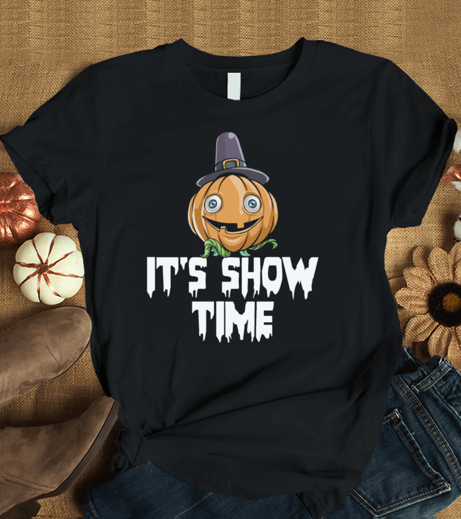 Thanksgiving Pumpkin It's Show Time Festive Hat Smiling Face T-Shirt